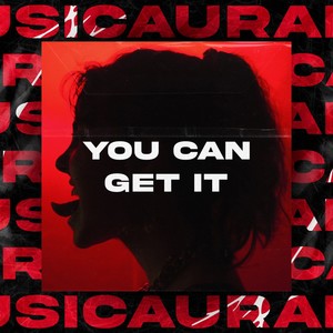 You Can Get It