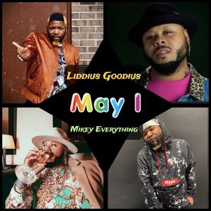 May I(feat. Mikey Everything) (Explicit)