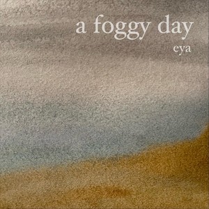 a foggy day