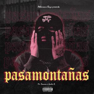 Pasamontañas (Explicit)