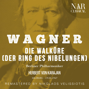 WAGNER: DIE WALKÜRE (DER RING DES NIBELUNGEN)