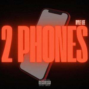 2 Phones (Explicit)