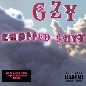 Chopped Shyt (Explicit)