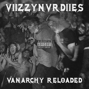 VANARCHY RELOADED (Explicit)