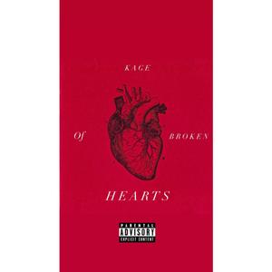 Kage Of Broken Hearts (Explicit)