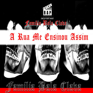A RUA ME ENSINOU ASSIM (Explicit)