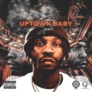 Uptown Baby (Explicit)