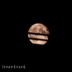 l o v e s t r x c k (Explicit)