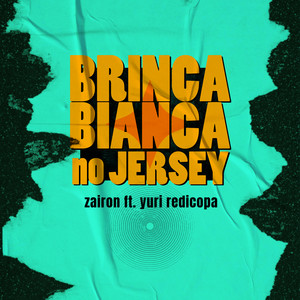 Brinca Bianca no Jersey (Explicit)