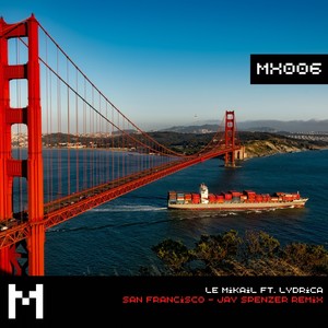 San Francisco (Jay Spenzer Re-mix) (Remix)