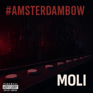 Moli (feat. Rhafeli Mateo) (Explicit)