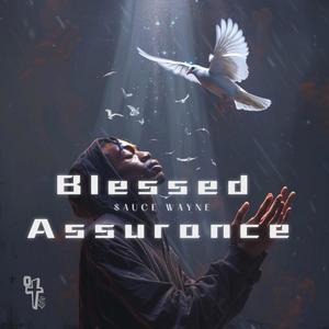 Blessed Assurance (feat. Maxamilli)