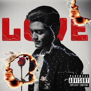 LOVE (feat. Mayan Kulture) (Explicit)