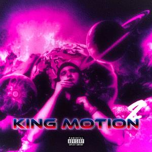 King Motion 2 (Explicit)