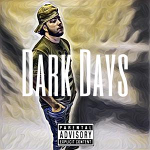 Dark Days (Explicit)