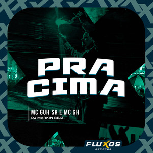 Pra Cima (Explicit)