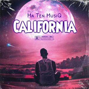 California (feat. Ma Ten Musiq)