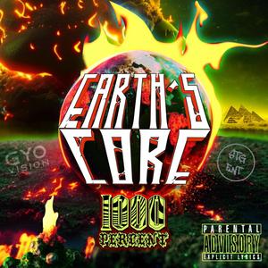 Earth's Core (Too Hot) [Explicit]