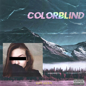 Colorblind (Explicit)