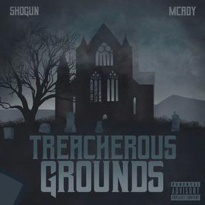 Treacherous Grounds (Explicit)