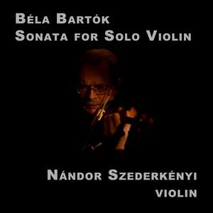 Bartok: Sonata for Solo Violin, Sz. 117, BB 124