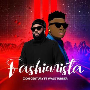 Fashionista(feat. Wale Turner)