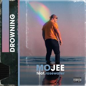 Drowning(feat. Rosewater & LEFTHAND) (Explicit)
