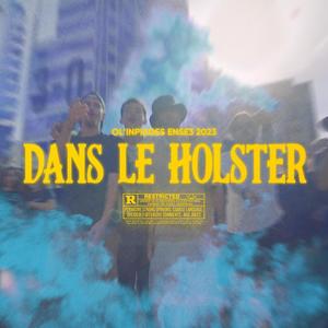 Dans Le Holster (Explicit)