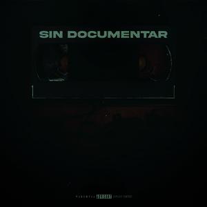 SIN DOCUMENTAR (Explicit)