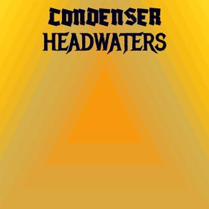Condenser Headwaters
