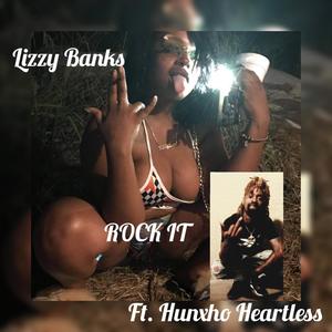 ROCK IT (feat. HUNXHO HEARTLESS) [Explicit]