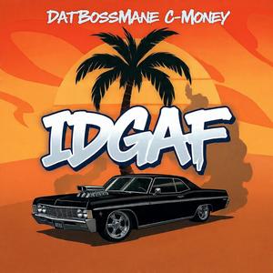 IDGAF (Explicit)