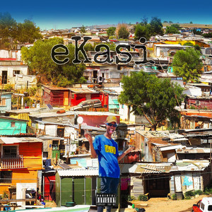 Ekasi (Explicit)