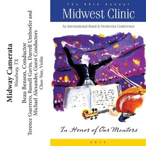 2012 Midwest Clinic: Midway Camerata