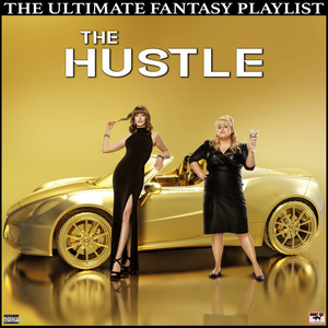 The Hustle The Ultimate Fantasy Playlist