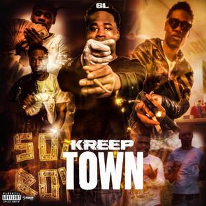 Kreep Town (Explicit)