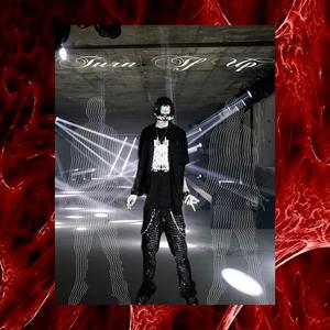 turn tf up (Explicit)