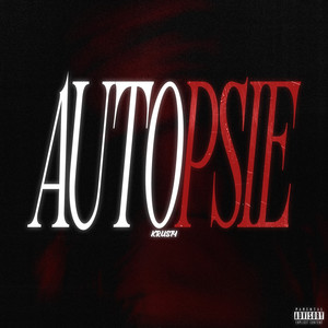 Autopsie (Explicit)