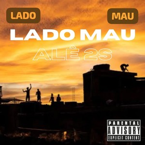 Lado Mau (Explicit)