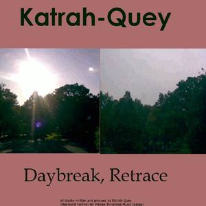 Daybreak, Retrace