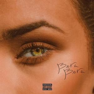 Bora Bora (feat. 4dd1ct) [Explicit]