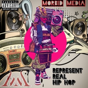 Represnet Real Hip Hop (feat. N2F) [Explicit]