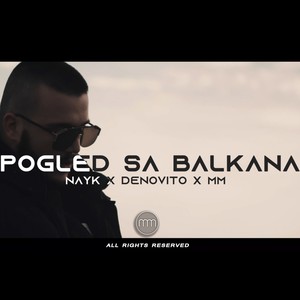 Pogled sa Balkana (feat. Denovito & MM)