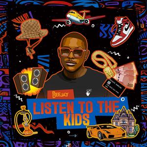 Bee Deejay - Listen To The Kids