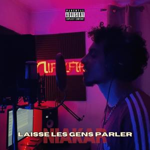Laisse les gens parler (Explicit)