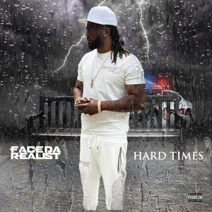 Hard Times (Explicit)