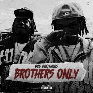 Brothers Only (Explicit)