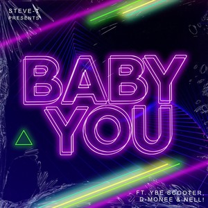 Baby You(feat. YBE Scooter, D-Monee & Nell!)