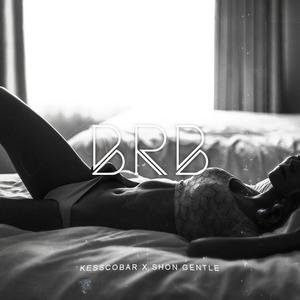 B.R.B (feat. Shon Gentle) [Explicit]