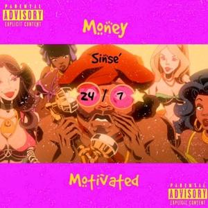 Money Motivated (feat. SAUCEGOD Sinsé) [Explicit]